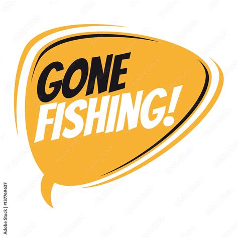 gone fishing retro speech balloon Stock Vector | Adobe Stock