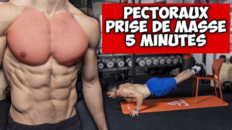 Pectoraux Prise De Masse Entrainement Minutes Youtube