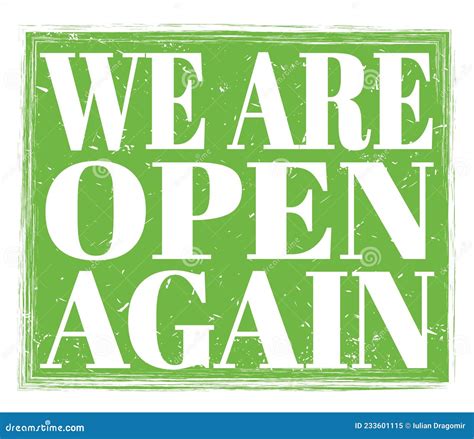 We Are OPEN AGAIN Text On Green Stamp Sign Stock Illustration