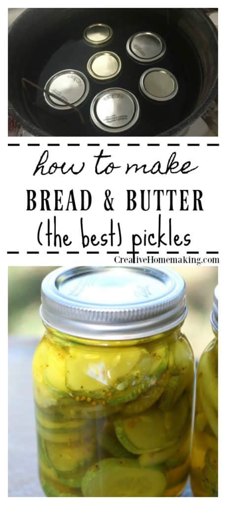 Canning Bread and Butter Pickles - Creative Homemaking