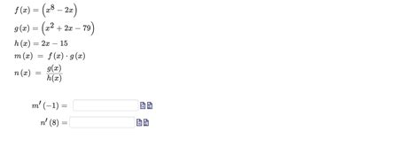 Solved F X X8−2x G X X2 2x−79 H X 2x−15m X F X ⋅g X N