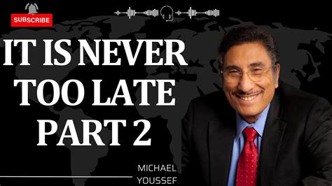 Jehova Elyon It Is Never Too Late Part 2 Michael Youssef 2023 YouTube