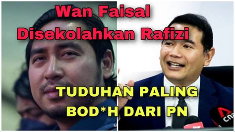 Rafizi Membuat Wan Faysal Tercirit Selepas Buat Tuduhan Tak Berasan