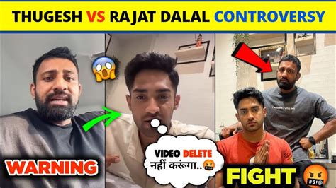 Thugesh Final Replay To Rajat Dalal Rajat Dalal Vs Thugesh