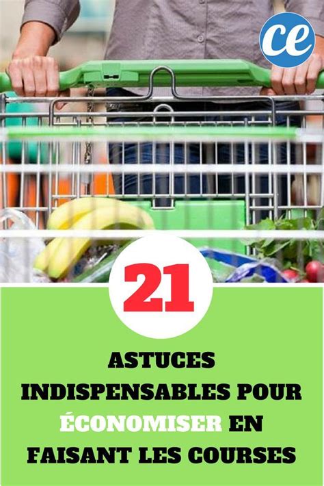 21 Astuces Simples Pour Économiser En Faisant Ses Courses Astuces