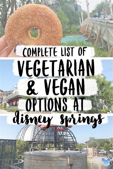 Vegetarian Disney Springs What To Eat Walt Disney World Vacations