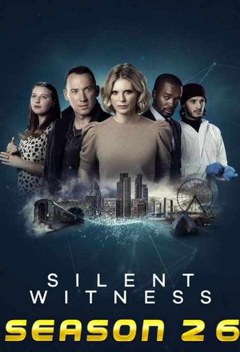 Silent Witness: Series 26 (2023) - Cast & Crew — The Movie Database (TMDB)