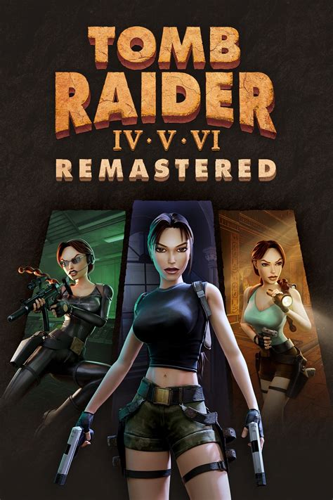 Tomb Raider IV VI Remastered Box Shot For PlayStation 5 GameFAQs