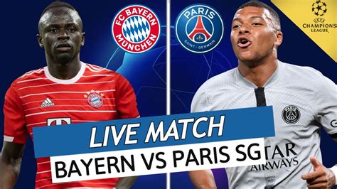 BAYERN PSG LIVE ALLEZ PARIS LA VICTOIRE OU RIEN LIGUE