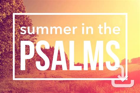Summer In The Psalms Empowered Homes