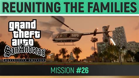 Gta San Andreas Definitive Edition Mission Reuniting The