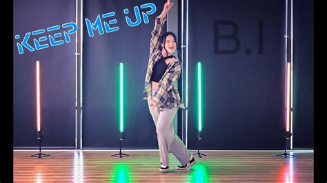 B I Keep Me Up MIMI CHOREOGRAPHY Beginner Class Kpop Dance