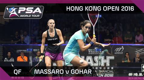 Squash Hong Kong Open 2016 Massaro V Gohar QF Highlights YouTube