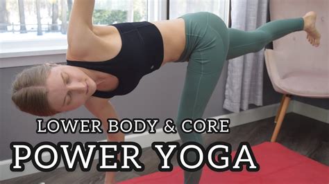 30 Minute Power Yoga Class For Lower Body And Core Youtube