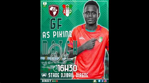 En Direct Generation Foot As Pikine Eme Journee Ligue Senegalaise