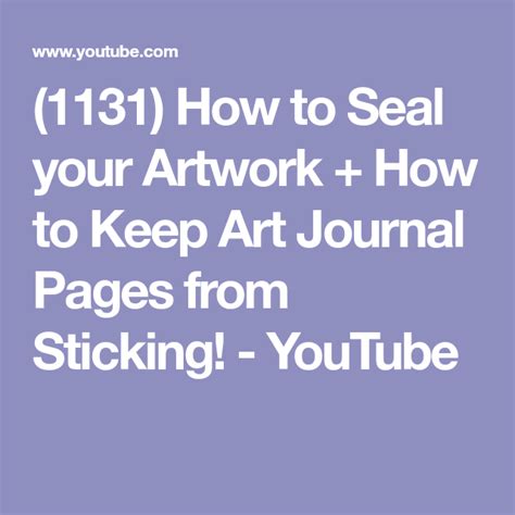 1131 How To Seal Your Artwork How To Keep Art Journal Pages From