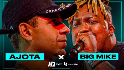 BIG MIKE X AJOTA SEGUNDA FASE 386ª BATALHA DA ALDEIA YouTube