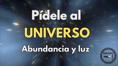 P Dele Al Universo Te Sorprender Lo R Pido Que Funciona Youtube