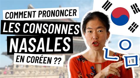 L Astuce Pour Bien Prononcer Consonnes Nasales Cor Ennes Et