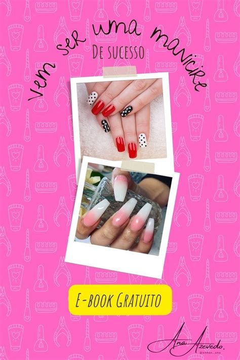 Quer ser uma Manicure e não sabe por onde começar Manicure e