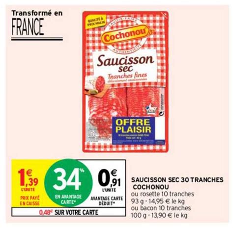 Promo Saucisson Sec 30 Tranches Cochonou chez Intermarché iCatalogue fr