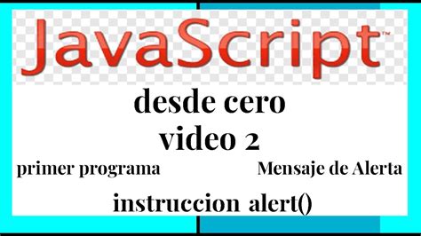 Como Mostrar Un Mensaje De Alerta En Javascript Utilizando La