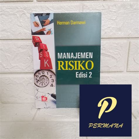 Jual Buku Manajemen Risiko Edisi 2 Herman Darmawi Bumiaksara Shopee