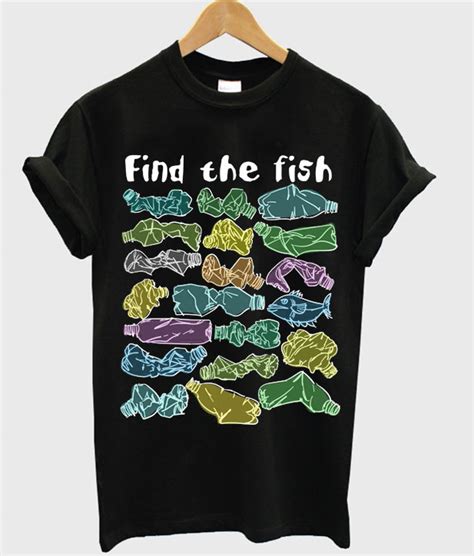 Find The Fish T Shirt