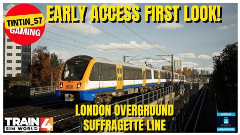 Train Sim World 4 London Overground Early Access First Look Tsw4