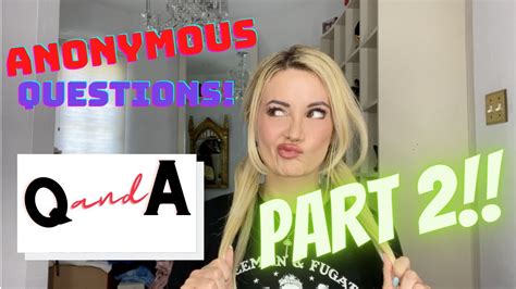 Anonymous Questions Part 2 I Answer YOUR Questions YouTube