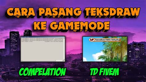 Cara Pasang Teksdraw Ke Gamemode Gta Samp Indonesia Youtube