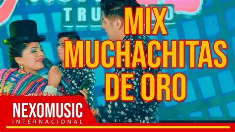 Frida Yasmin Mix Muchachitas De Oro Nexo Music YouTube