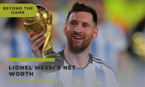 Lionel Messi S Net Worth Beyond The Game Southwest Journal