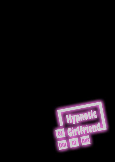 Saimin Kanojo Soushuuhen 01 Hypnotic Girlfriend Omnibus 01 Nhentai Hentai Doujinshi And Manga