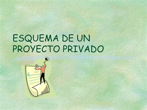 Esquema De Un Proyecto Privado PPT