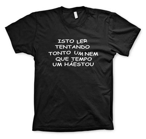 Camisetas Frases Divertidas Moda Para Homens