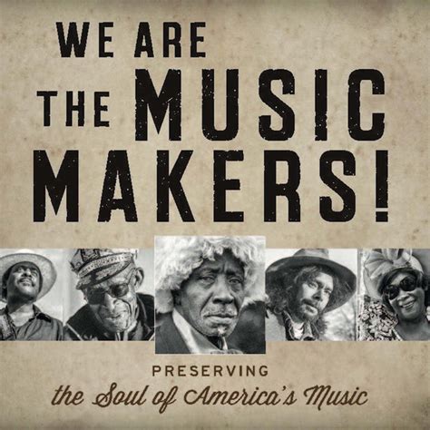 We Are The Music Makers Compilation By Various Artists Spotify