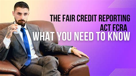 The Fair Credit Reporting Act Fcra Is The Law Youtube