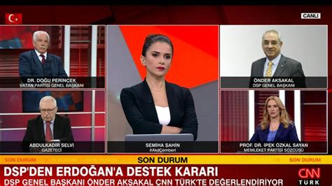 Son Dakika Dsp Genel Ba Kan Aksakal Cnn T Rk Te Chp Dsp Yi Her