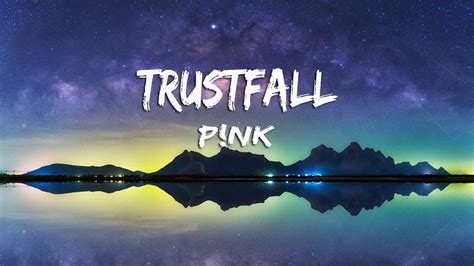 P NK TRUSTFALL Lyrics YouTube