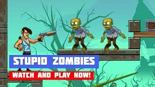 STUPID ZOMBIES Juego Gratis Online En Minijuegos