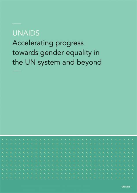 Unaids Accelerating Progress Towards Gender Equality In The Un System