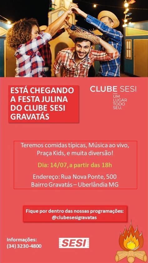 FESTA JULINA CLUBE SESI GRAVATÁS em Uberlândia Sympla