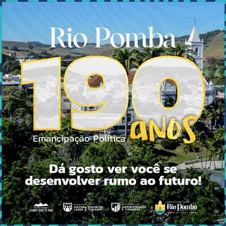 Prefeitura Municipal De Rio Pomba Rio Pomba Anos De Emancipa O