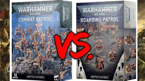 Wh K Combat Patrol Vs Boarding Patrol Adeptus Custodes Youtube