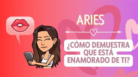 ¿cómo Saber Si Aries Te Quiere 10 Señales Infalibles Que Debes Conocer