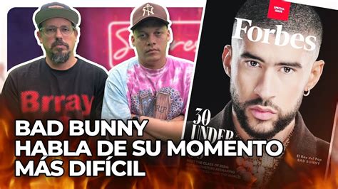 Bad Bunny Habla Como Nunca De Su Vida Familiar Negocios Y De Su A O De