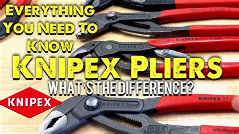 Knipex Tools The Cobra Rundown EVERYTHING YOU NEED TO KNOW ABOUT THE