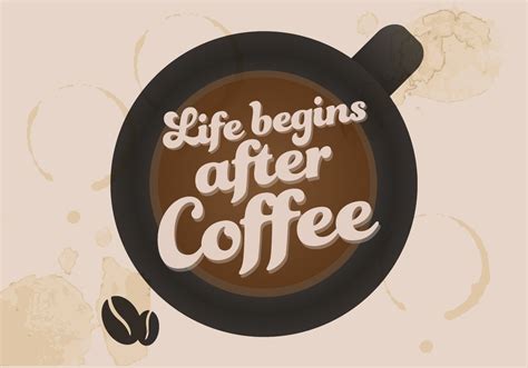 Life Begins After Coffee Vector 134770 Vector Art At Vecteezy