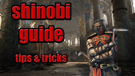 For Honor Best Shinobi Guide Tutorial And Tips And Tricks For Advanced Or Beginners Youtube